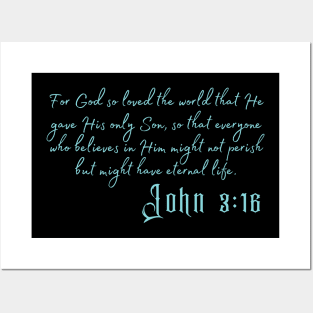 Bible quote - John 3:16 (design for dark background) Posters and Art